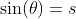 \sin(\theta)=s~,~\cos(\theta)=c