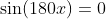 \sin(180x)=0