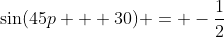 \sin(45p + 30) = -\frac{1}{2}
