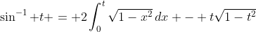 \sin^{-1} t = 2\int^{t}_{0}\sqrt{1-x^2}\,dx - t\sqrt{1-t^2}