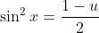 \sin^2x=\frac{1-u}2