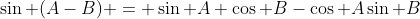 \sin (A-B) = \sin A \cos B-\cos A\sin B