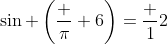 \sin \left(\frac \pi 6\right)=\frac 12