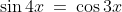 \sin4x\:=\:\cos3x\;\;\text{on }[0,\,2\pi]