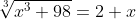 \sqrt[3]{x^3+98}=2+x