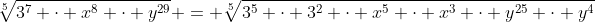 \sqrt[5]{3^7 \cdot x^8 \cdot y^{29}} = \sqrt[5]{3^5 \cdot 3^2 \cdot x^5 \cdot x^3 \cdot y^{25} \cdot y^4}