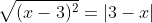 \sqrt{(x-3)^2}=|3-x|