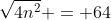 \sqrt{4n^2} = 64