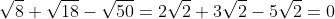 \sqrt{8}+\sqrt{18}-\sqrt{50}=2\sqrt{2}+3\sqrt{2}-5\sqrt{2}=0