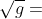 \sqrt{g}=\#\left\{h\in G:h^2=g\right\}