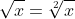 \sqrt{x}=\sqrt[2]{x}