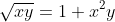 \sqrt{xy}=1+x^2y