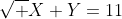 \sqrt X+Y=11
