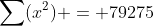 \sum(x^2) = 79275