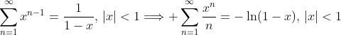 \sum^\infty_{n=1}x^{n-1}=\frac{1}{1-x},\,|x|<1\Longrightarrow \sum^\infty_{n=1}\frac{x^n}{n}=-\ln(1-x),\,|x|<1