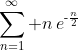 \sum^{\infty}_{n=1} n\,e^{\text{-}\frac{n}{2}}