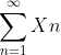 \sum^{\infty}_{n=1}Xn