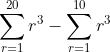 \sum^{20}_{r=1}r^3-\sum^{10}_{r=1}r^3