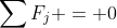\sum{F_j} = 0