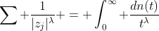 \sum \frac{1}{|z_j|^\lambda} = \int_0^\infty \frac{dn(t)}{t^\lambda}