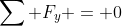 \sum F_y = 0