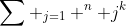 \sum _{j=1} ^n j^k