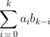 \sum_{i\,=\,0}^ka_ib_{k-i}