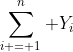 \sum_{i = 1}^{n} Y_i