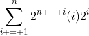 \sum_{i = 1}^n2^{n - i}(i)2^i