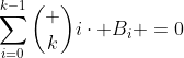 \sum_{i=0}^{k-1}\binom {k}{i}\cdot B_{i} =0