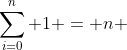 \sum_{i=0}^n 1 = n 