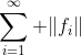 \sum_{i=1}^\infty \|f_i\|