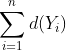 \sum_{i=1}^{n}d(Y_{i})