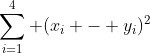 \sum_{i=1}^4 (x_i - y_i)^2