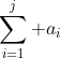 \sum_{i=1}^j a_i
