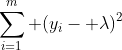 \sum_{i=1}^m (y_i- \lambda)^2