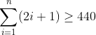 \sum_{i=1}^n(2i+1)\geq440