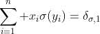 \sum_{i=1}^n x_i\sigma(y_i)=\delta_{\sigma,1}