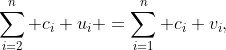 \sum_{i=2}^n c_i u_i =\sum_{i=1}^n c_i v_i,