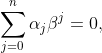 \sum_{j=0}^n{\alpha_j}\beta^j=0,