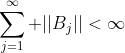 \sum_{j=1}^\infty ||B_j||<\infty