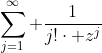\sum_{j=1}^{\infty} \frac{1}{j!\cdot z^{j}}