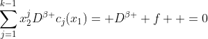 \sum_{j=1}^{k-1}x_2^jD^{\beta }c_j(x_1)= D^{\beta } f  =0