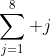 \sum_{j=1}^8 j