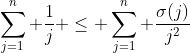 \sum_{j=1}^n \frac{1}{j} \leq \sum_{j=1}^n \frac{\sigma(j)}{j^2}