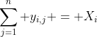 \sum_{j=1}^n y_{i,j} = X_i