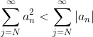 \sum_{j=N}^{\infty}a_n^2<\sum_{j=N}^{\infty}|a_n|