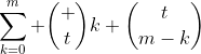 \sum_{k=0}^m \binom tk \binom{t}{m-k}