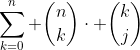 \sum_{k=0}^n {\binom{n}{k}\cdot \binom{k}{j}}