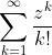\sum_{k=1}^{\infty}\frac{z^k}{k!}